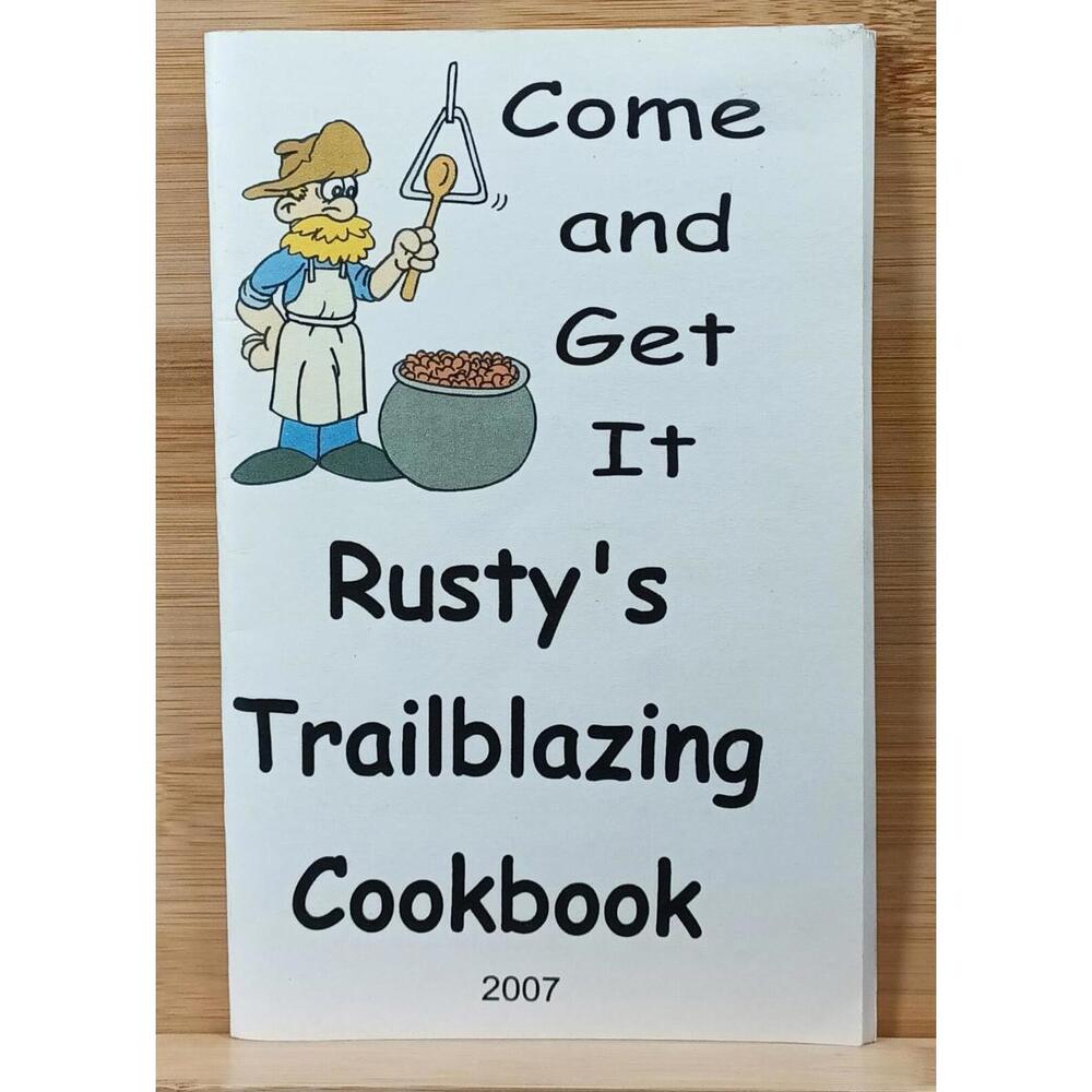 Rusty's Trailblazing Cookbook - Camping Cooking‎ Recipes